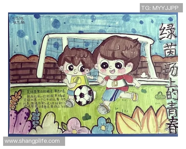 追寻绿茵梦想描绘足球球星成长与成名的热血动漫世界